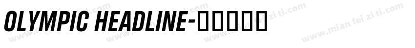 Olympic Headline字体转换